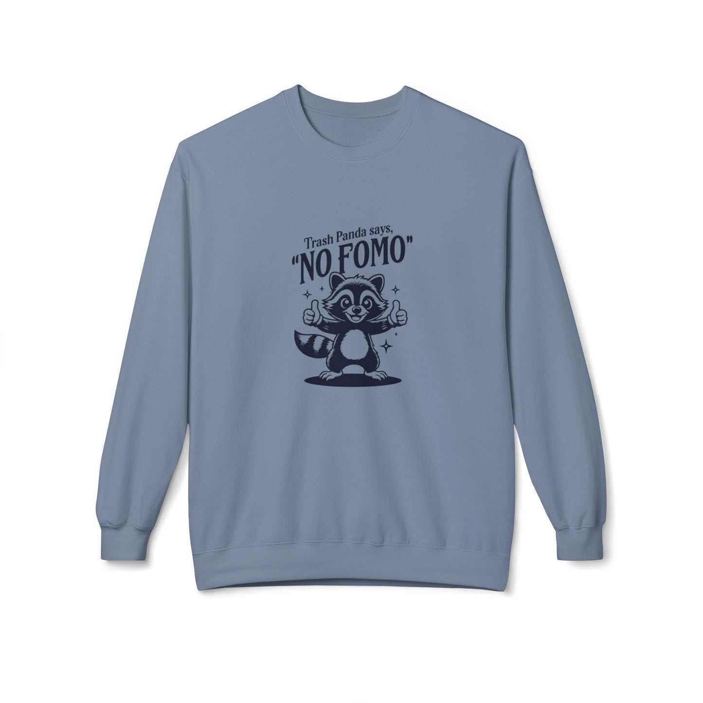 No Fomo Raccoon Fleece Crewneck Sweatshirt, Funny Humor, Animal Lover Sweatshirt, Women's Sweatshirt, Unisex Sweatshirt, Men's Sweatshirts