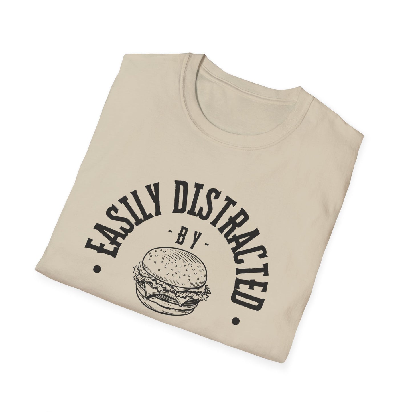Easily Distracted by Burgers Unisex Softstyle T-Shirt, Perfect for Food Lovers, Casual Wear, Gift for Chefs, Burger Enthusiasts