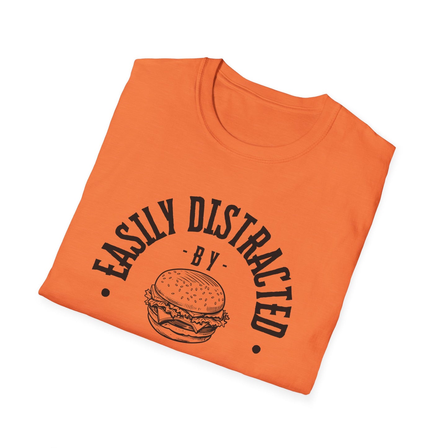 Easily Distracted by Burgers Unisex Softstyle T-Shirt, Perfect for Food Lovers, Casual Wear, Gift for Chefs, Burger Enthusiasts