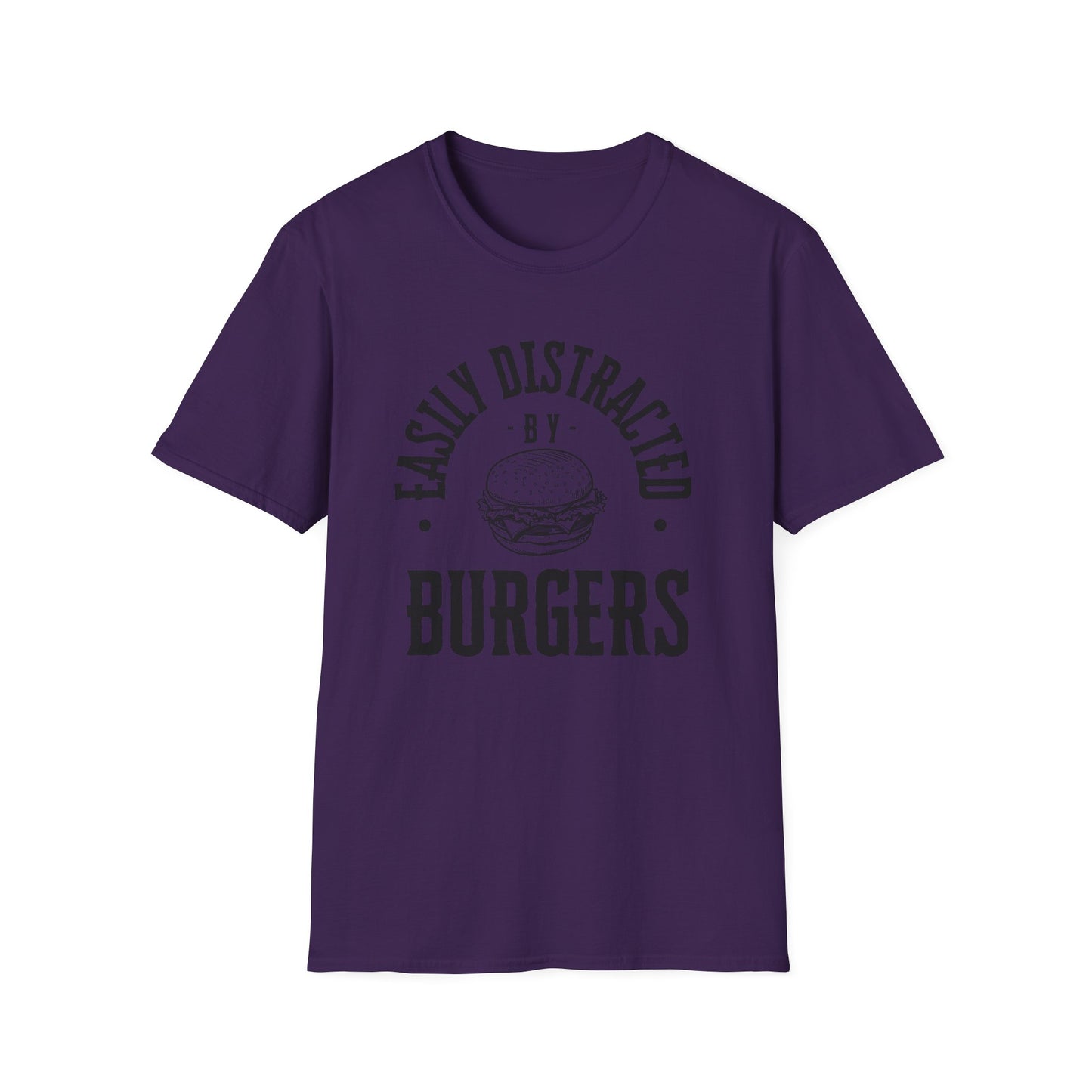 Easily Distracted by Burgers Unisex Softstyle T-Shirt, Perfect for Food Lovers, Casual Wear, Gift for Chefs, Burger Enthusiasts