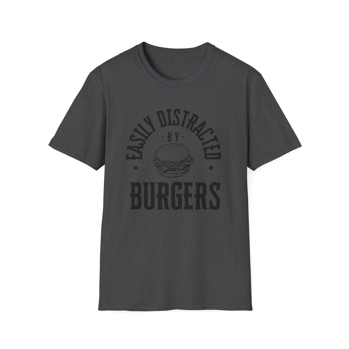 Easily Distracted by Burgers Unisex Softstyle T-Shirt, Perfect for Food Lovers, Casual Wear, Gift for Chefs, Burger Enthusiasts