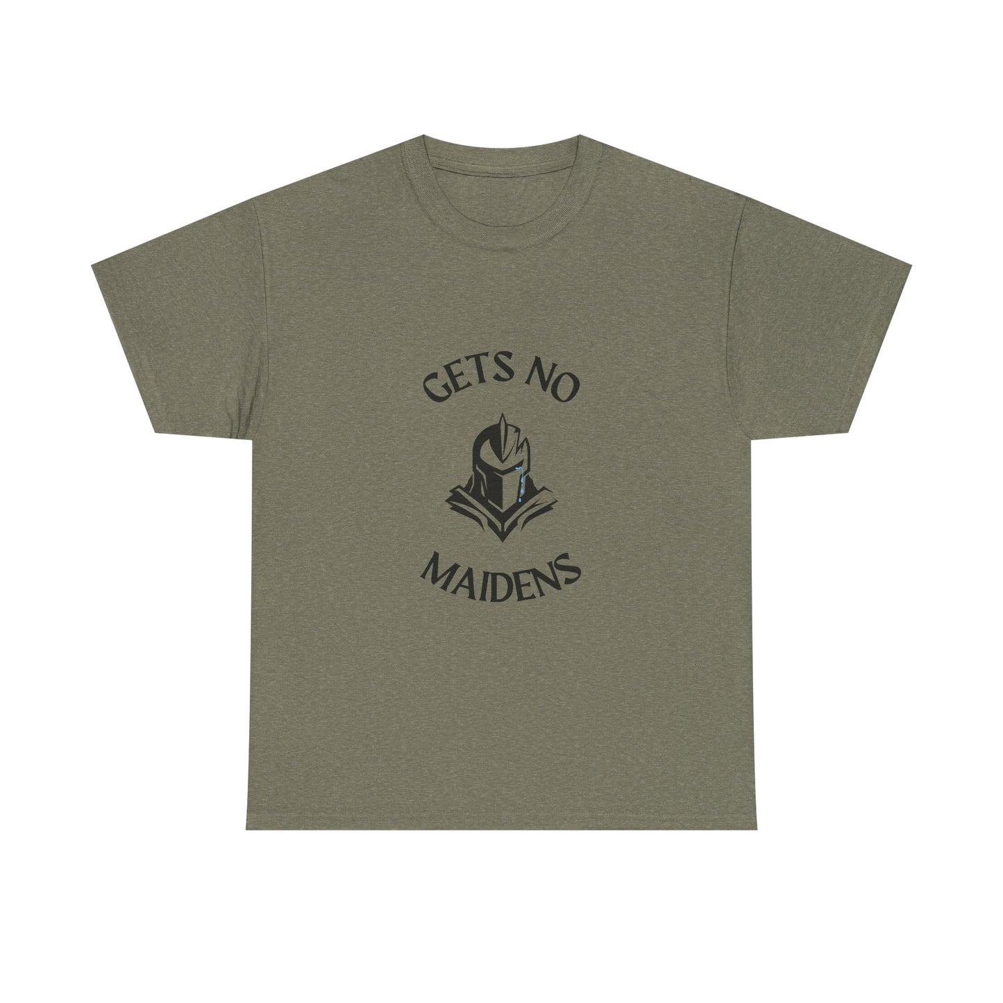 Gets No Maidens- Video Game Inspired Funny Humor Unisex Heavy Cotton