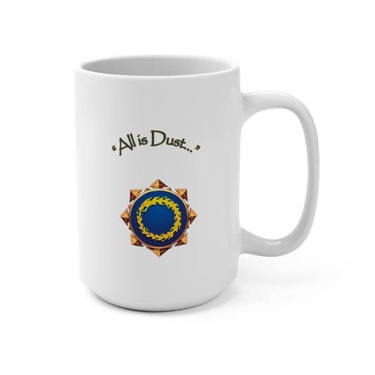 Mug 15oz - Thousand Sons Warhammer 40k Quote Inspired