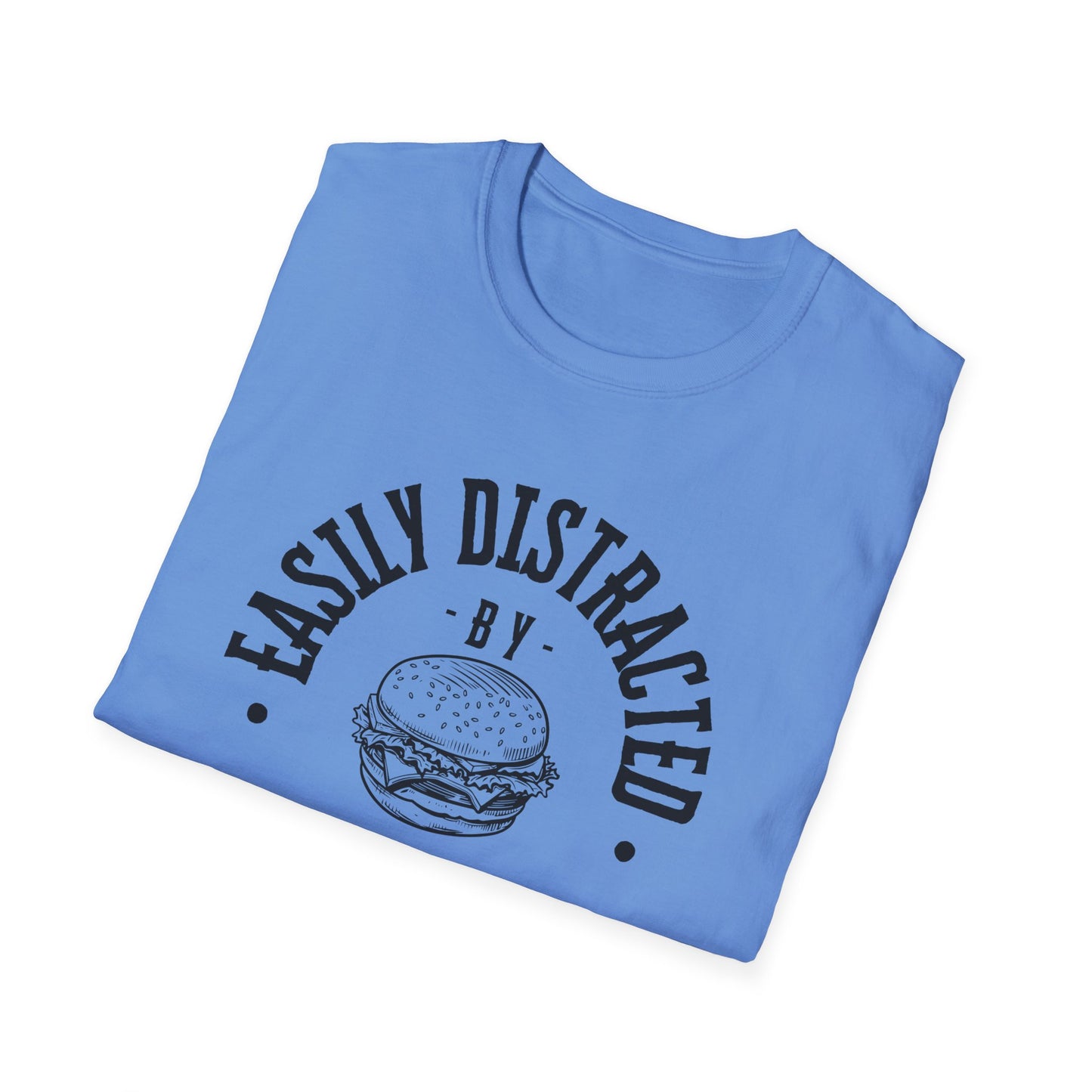 Easily Distracted by Burgers Unisex Softstyle T-Shirt, Perfect for Food Lovers, Casual Wear, Gift for Chefs, Burger Enthusiasts