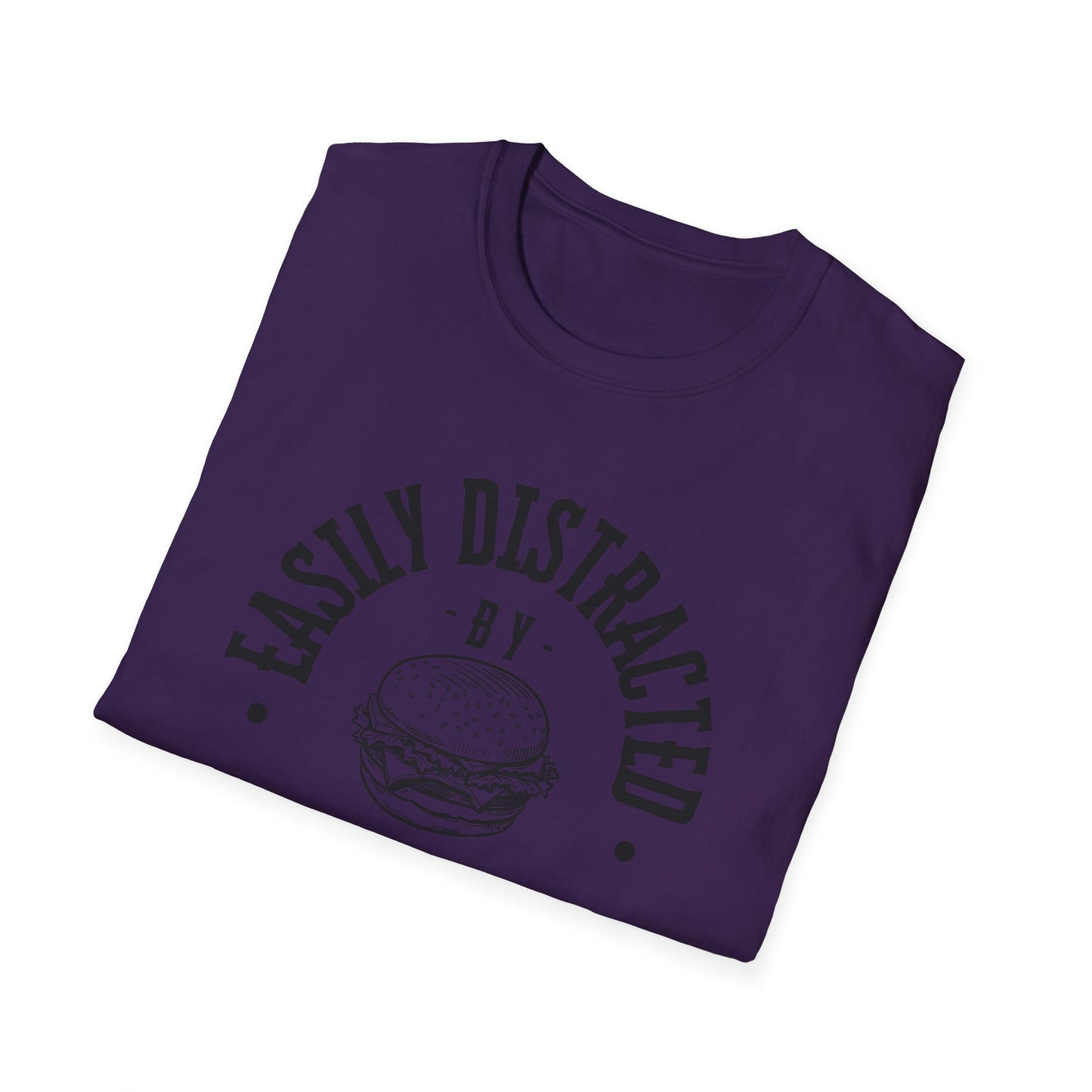 Easily Distracted by Burgers Unisex Softstyle T-Shirt, Perfect for Food Lovers, Casual Wear, Gift for Chefs, Burger Enthusiasts