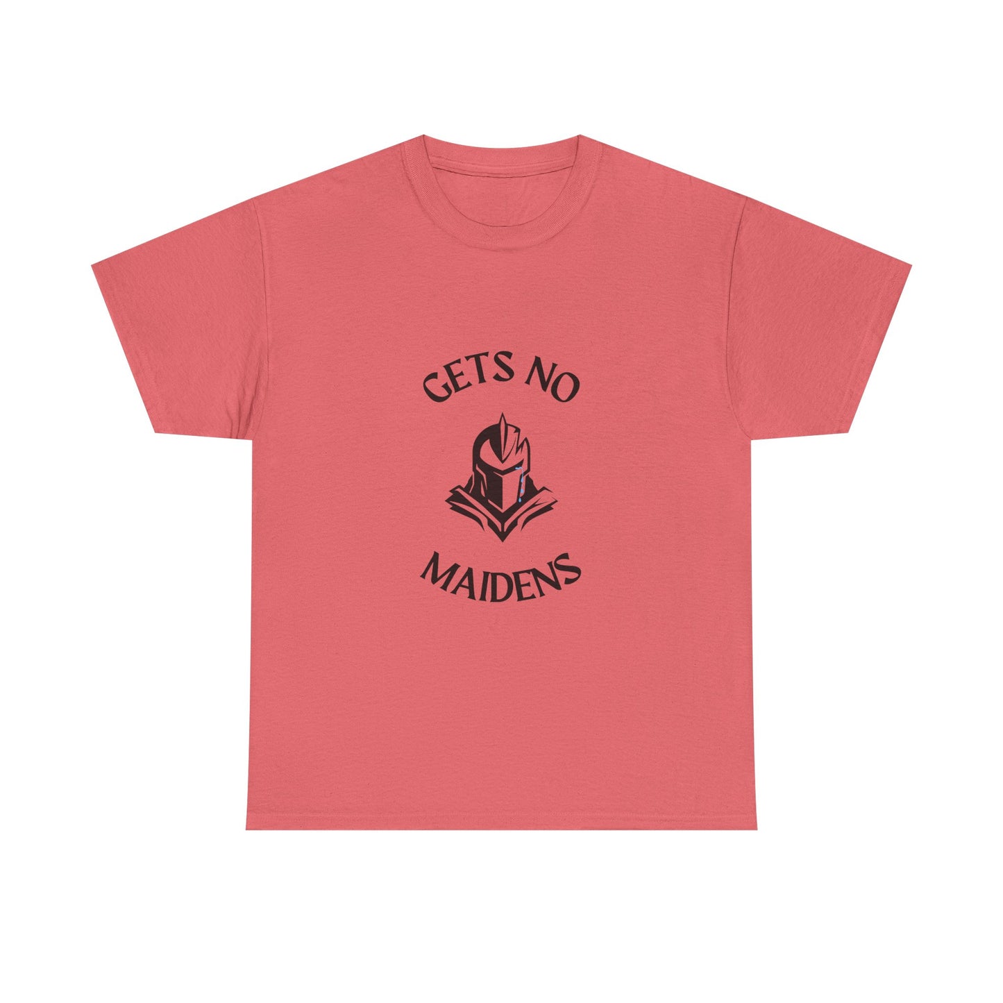 Gets No Maidens- Video Game Inspired Funny Humor Unisex Heavy Cotton